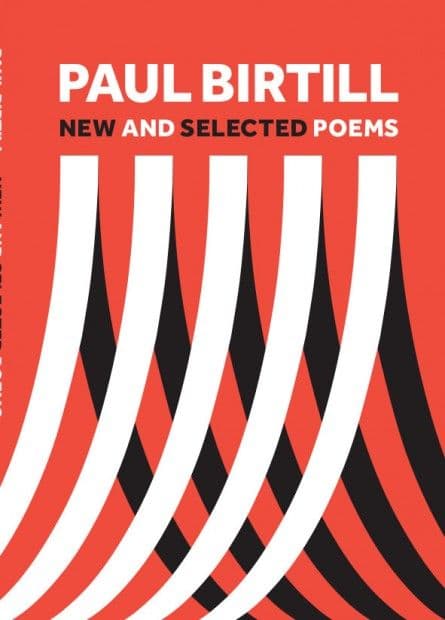 Paul Birtill New and Selected Poems